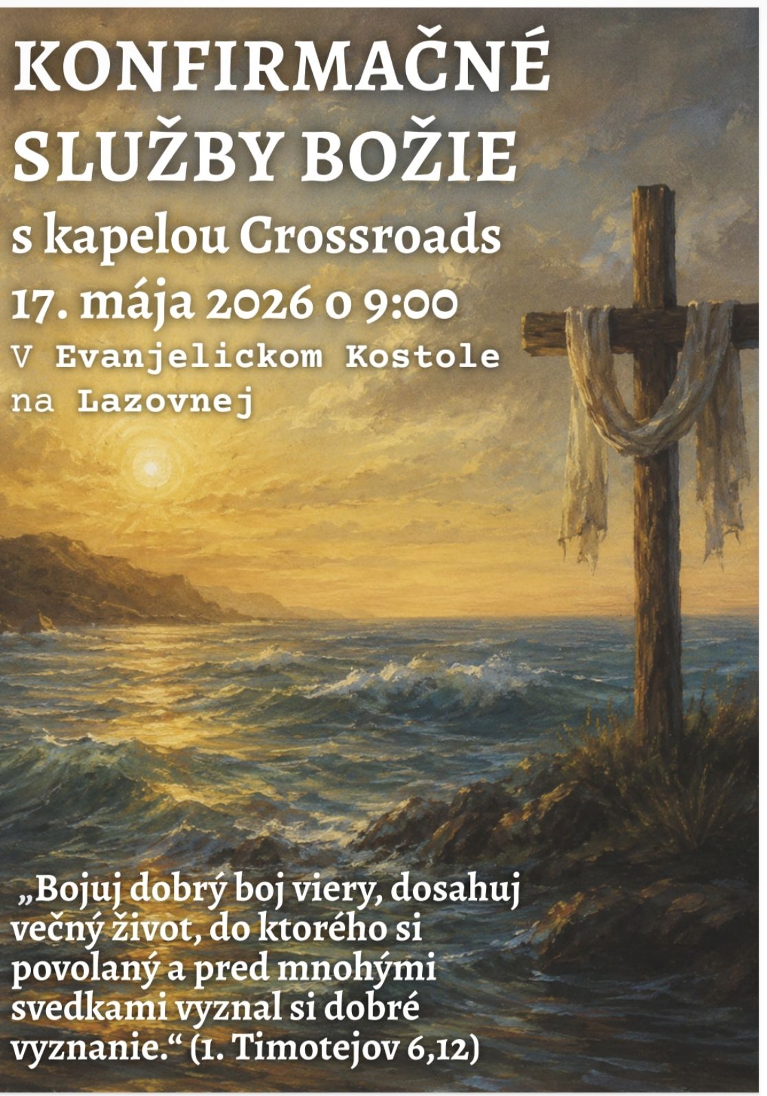 Pozvánka na konfirmačné služby Božie s kapelou Crossroads, 17. mája 2026