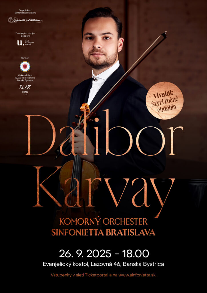 Pozvánka na koncert Dalibora Karvaya s komorným orchestrom Sinfonietta Bratislava